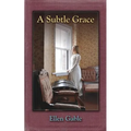 A Subtle Grace - Paperback