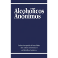 Alcoholicos Anonimos - Hardcover