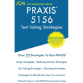 PRAXIS 5156 Test Taking Strategies: PRAXIS 5156 Exam - Free Online Tutoring - The latest strategies to pass your exam. - Paperback