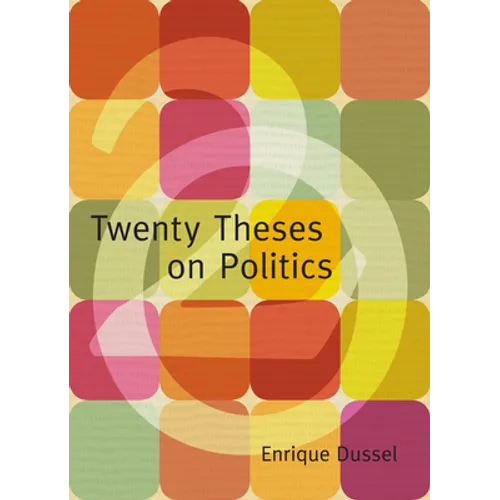 Twenty Theses on Politics - Paperback