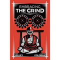 Embracing The Grind - Paperback