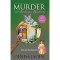 Murder during the Antique Auction: A Mallory Beck Cozy Culinary Caper - Paperback