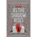 As the Shadow Rises - Paperback