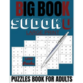 Big book sudoku: large print 1000 puzzles Book for adults: 1000 sudoku puzzles Book for adults and all families level Easy to extreme - Paperback