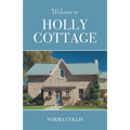 Welcome to Holly Cottage - Paperback