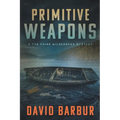 Primitive Weapons - Paperback