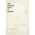 An Image Not a Book - Paperback