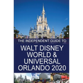 The Independent Guide to Walt Disney World and Universal Orlando 2020 - Paperback