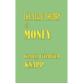 The State Theory of Money - Hardcover