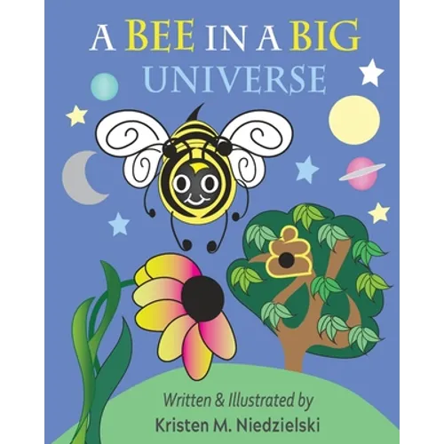 A Bee In A Big Universe - Paperback