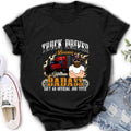 Personalized Truck Man T-Shirt/Pullover Hoodie/Long Sleeve/Sweatshirt - Truck Driver Because Badass Isn't An Official Job Title