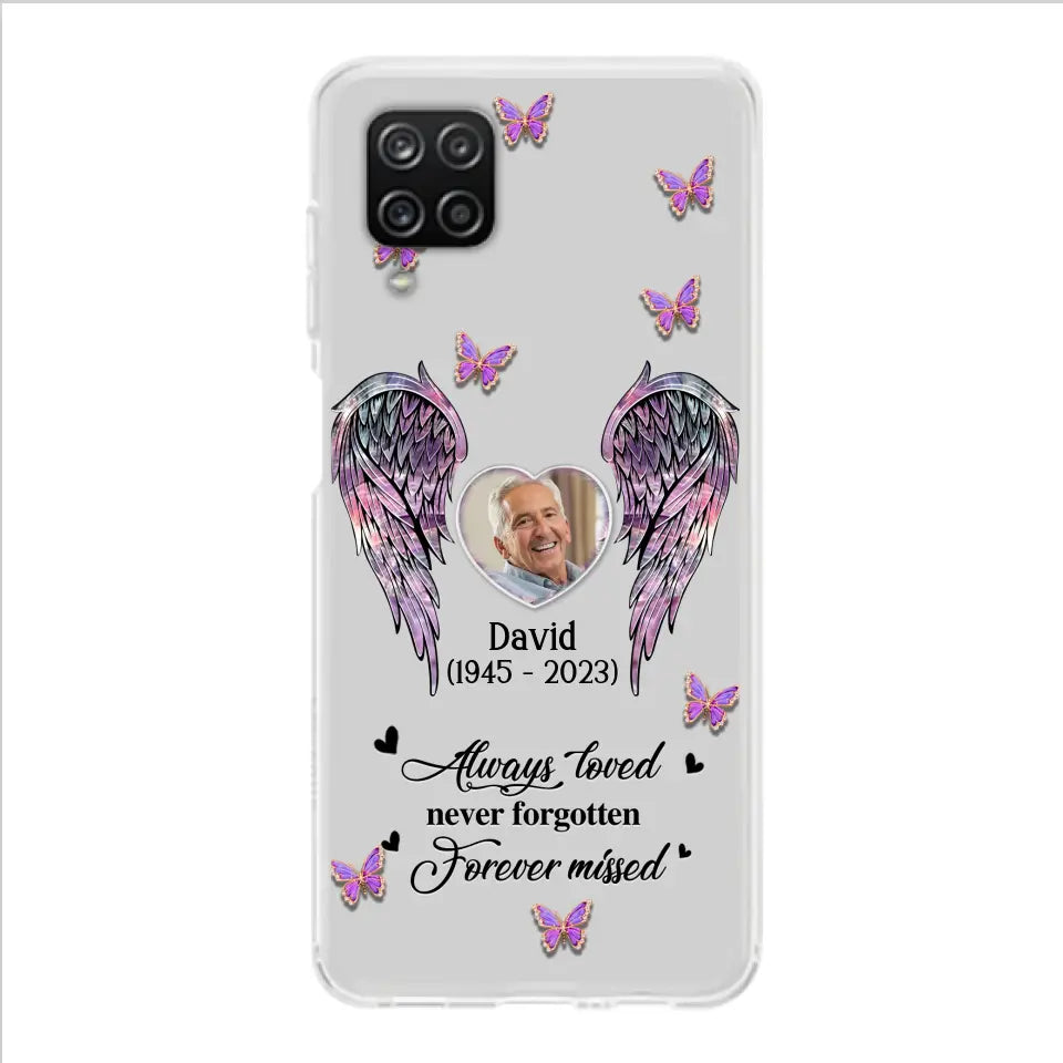 Personalized Memorial Phone Case - Memorial Gift Idea For Family Member - Upload Photo - Case For iPhone/Samsung - Always Loved Never Forgotten Forever Missed