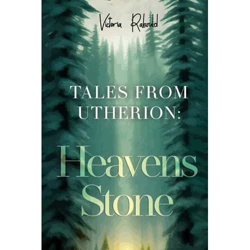 Tales From Utherion: Heavens Stone - Paperback