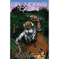 Grandpa's Cabin: Book 1 - Paperback