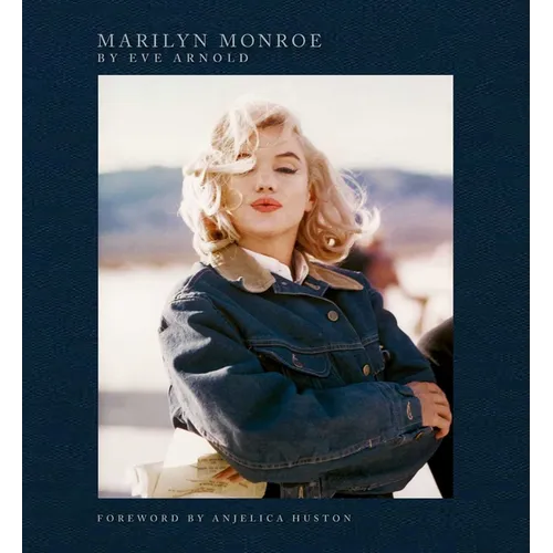 Marilyn Monroe: By Eve Arnold - Hardcover