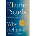 Why Religion?: A Personal Story - Paperback