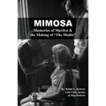 Mimosa: Memories of Marilyn & the Making of "The Misfits" - Paperback