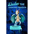 Declan the Dancing Dragon - Paperback