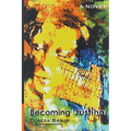 Becoming Justina - Paperback
