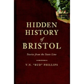 Hidden History of Bristol: Stories from the State Line - Paperback