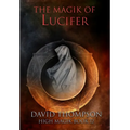 The Magik of Lucifer - Hardcover