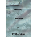 Something in Camouflage - Paperback