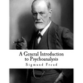 A General Introduction to Psychoanalysis: Sigmund Freud - Paperback