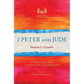 2 Peter and Jude: A Pastoral and Contextual Commentary - Paperback