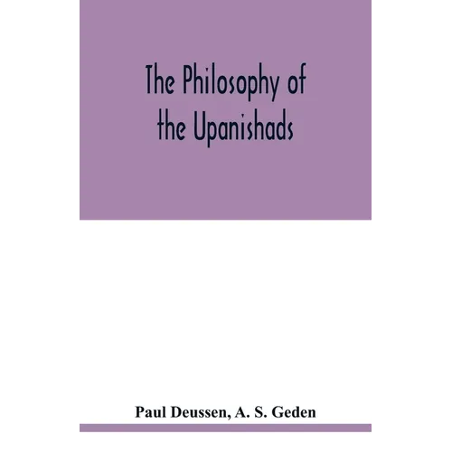 The philosophy of the Upanishads - Paperback