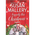 Happily This Christmas: A Holiday Romance Novel - Paperback