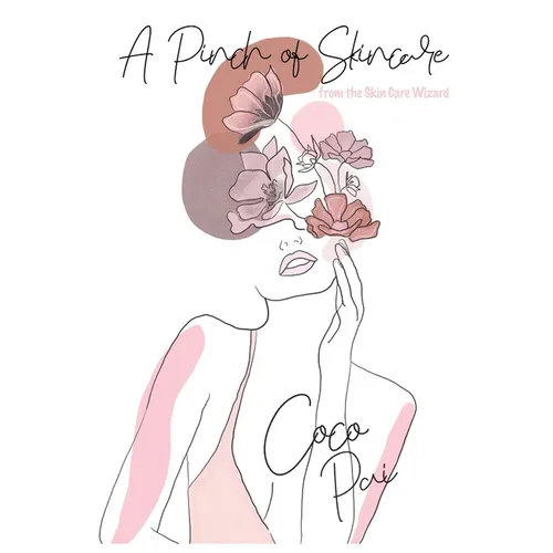 A Pinch of Skincare: From the Skincare Wizard - Paperback