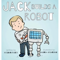 Jack Builds a Robot - Hardcover