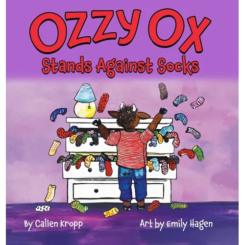 Ozzy Ox Stands Against Socks - Hardcover