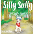 Silly Sully - Hardcover