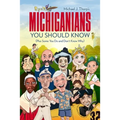 Michiganians You Should Know: (Plus Some You Do and Don't Know Why) - Paperback