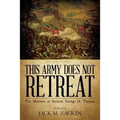 This Army Does Not Retreat: The Memoirs of General George H. Thomas - Paperback