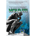 Hold It! The Case for Hard Thinking, Honesty and Humility when Assessing Environmental Health Risks - Paperback