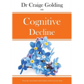 Dr Craige Golding on Cognitive Decline - Paperback