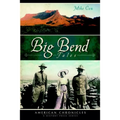 Big Bend Tales - Paperback