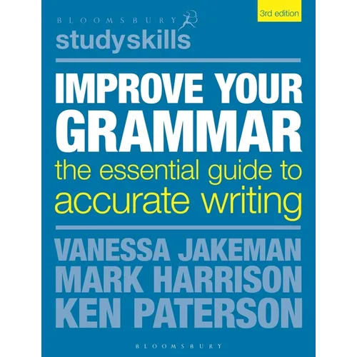 Improve Your Grammar: The Essential Guide to Accurate Writing - Hardcover
