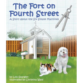 Fort on Fourth Street, The: A Story about the Six Simple Machines - Paperback