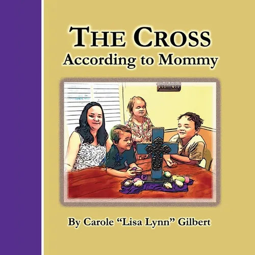 The Cross According to Mommy - Paperback