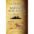 The Temple and Babylon Rise Again - Paperback