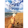 The Girl from Pompey: Discovering the Key to Happiness and Fulfilment - Paperback
