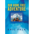 Our Home Free Adventure - Hardcover
