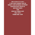 TM 9-2320-272-24P-2 5 Ton M939 Series Truck Direct and General Support Maintenance Manual Repair Parts and Special Tools List Vol 2 of 2 February 1999 - Paperback