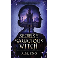 Secrets of a Sagacious Witch: A Thaumorian Legends Novella - Paperback