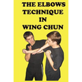 The elbows technique in wing chun - Paperback