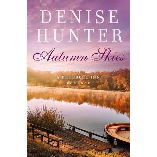 The Autumn Skies: A Sweet, Cozy Romance Perfect for Fall - Paperback