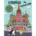 Corgis On Vacation: An Adult Coloring Book - Paperback